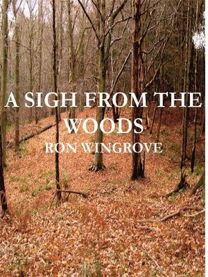 cover image of A Sigh From the Woods